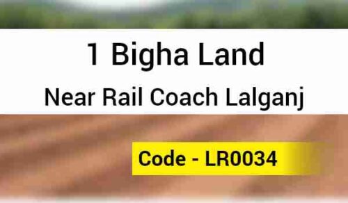 1 Bigha Land Near Rail Coach Lalganj
