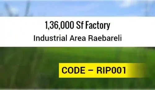 1,36,000 Sf Factory Industrial Area Raebareli