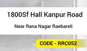 1800sf Hall Near Rana Nagar Raebareli