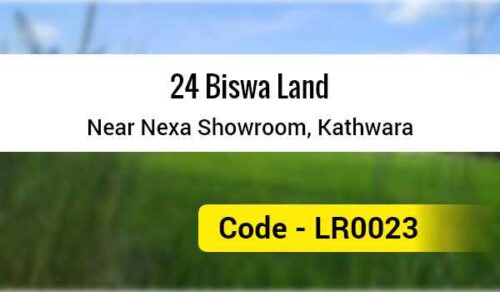 24 Biswa Land Near Nexa Showroom, Kathwara