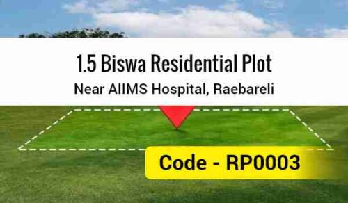 1.5 Biswa Residential Plot Near AIIMS Hospital, Raebareli