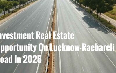 Investment Real Estate Opportunity on Lucknow-Raebareli Road in 2025