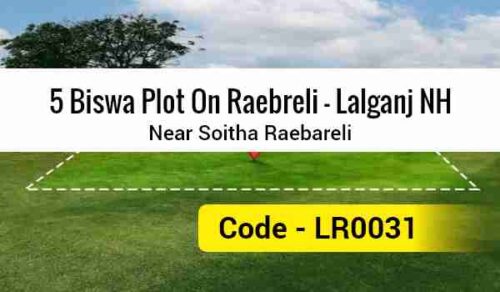 5 Biswa Plot On Raebareli - Lalganj NH Near Soitha Raebareli