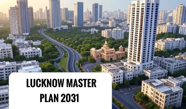 Lucknow Master Plan 2031: A Revolutionary Blueprint To Transform The ...