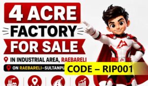 4 Acre Factory Raebareli