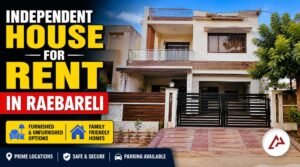 independent house for rent in Raebareli रायबरेली में स्वतंत्र मकान (इंडिपेंडेंट हाउस) किराए पर